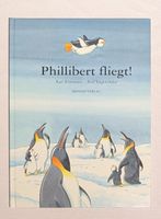 Phillibert fliegt! - Karl Ruhmann & Rolf Siegenthaler