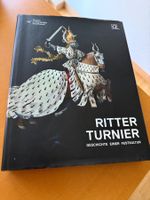 Ritter Turnier, Geschichte einer Festkultur, das Buch