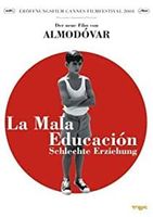 LA MALA EDUCACION         ALMODOVAR        ==> SAMMELPORTO