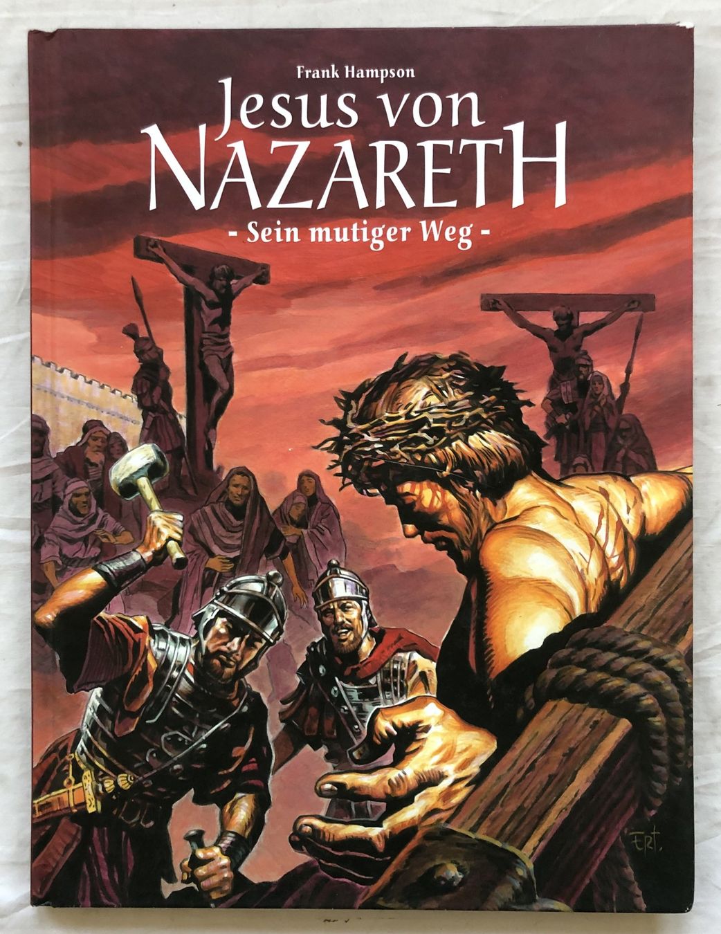 Fumetti: Jesus von Nazareth - Sein mutiger Weg - Comicalbum - HC – Usato da Schaffhausen venduto da durruti