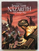 Jesus von Nazareth - Sein mutiger Weg - Comicalbum - HC
