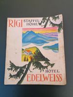 Litho Prospekt / Hotel Edelweiss Rigi Staffel Höhe ca. 1930