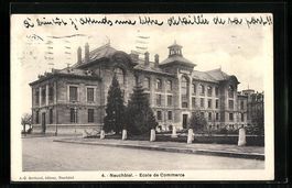 AK Neuchâtel, Ecole du Commerce, 1918