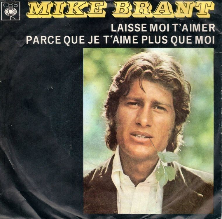 Schallplatten: Mike Brant  --  Laisse moi T aimer  Single7 – Gebraucht aus Rheinau von asteng