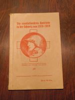 Die revolutionären Umtriebe in der Schweiz von 1916-1919