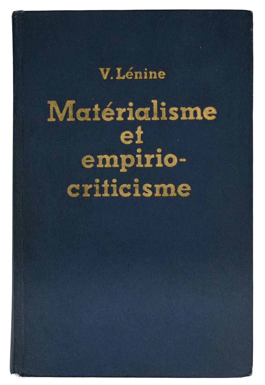 Bücher: MATÉRIALISME ET EMPIRIOCRITICISME "Lénine" Édition - 1973 – Gebraucht aus Onex von Lagorel
