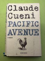 Claude Cueni: Pacific Avenue.