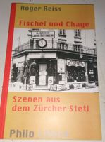 Fischel und Chaye - Szenen aus dem Zürcher Stetl   ©'2003
