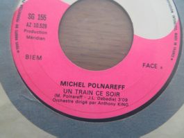 Michel Polnareff - Un Train Ce Soir - Seltene Single!