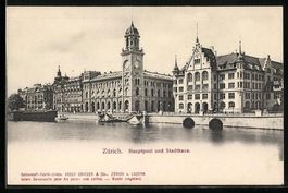 AK Zürich, Hauptpost und Stadthaus