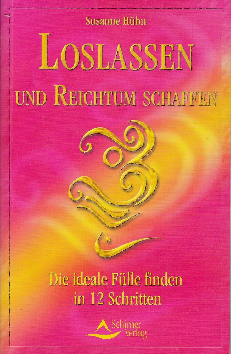 Libri: Loslassen und Reichtum schaffen – Nuovo (secondo la descrizione) da Flims - Dorf venduto da Stagediver
