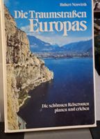 Buch Die Traumstrassen Europas Hubert Newirth Zustand gut