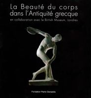 🇨🇭 La Beauté Du Corps Dans L'Antiquité Grecque - Gianadda