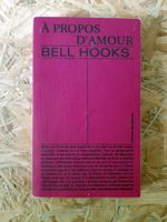 "A propos d'amour", bell hooks