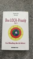 Das LOLA-Prinzip Teil 2 von Francoise Egli