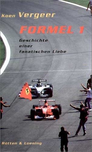 Libri: Formel 1 • Die Geschichte einer fanatischen Liebe – Usato da Riehen venduto da BMCLASSICS