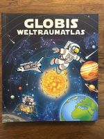 Globi's Weltraumatlas für kleine Astronauten  (3-6)         