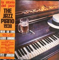 LEWIS, AMMONS, JOHNSON: The Jazz Piano 1938