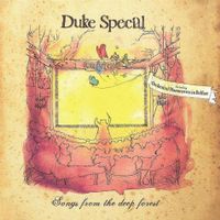 Duke Special - Songs From The Deep Forest - 2 CDs!