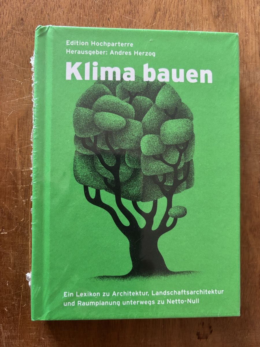 Libri: Klima bauen - Architektur. Hochparterre – Nuovo e nell'imballaggio originale da Zürich venduto da WWehrle
