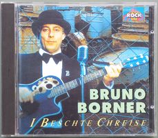 CD - Bruno Borner - I beschte Chreise
