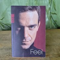 Robbie Williams Biografie "Feel" von Chris Heath Buch
