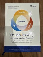 Dr. Jacobs Weg, zur Therapie von Zivilisationskrankheiten