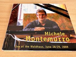 Michele Montemurro – Live At The Waldhaus, June 28/29, 2009