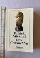 Drei Geschichten - Patrick Süsskind