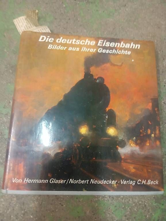 Bücher: Die deutsche Eisenbahn Bilder aus ihrer Geschichte Buch – Gebraucht aus Basel von Petergunn