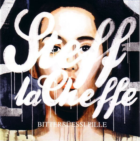 Steff la Cheffe – Bittersüessi Pille 1