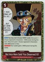 One Piece But Ace Here Said You Deserved It!! OP13-019 R