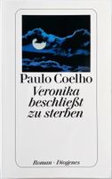 Veronika beschliesst zu sterben – Paulo Coelho – Roman