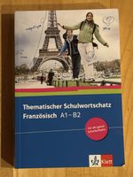 Thematischer Schulwortschatz Französisch A1-B2
