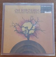 Oh Hiroshima – And The Dead Tree Gives No Shelter Ldt to 600