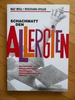 Schachmatt den Allergien, Ralf Moll, Wolfgang Spiller Top!
