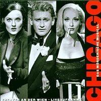 Chicago - Das mörderische Musical Live  Theater an der Wien