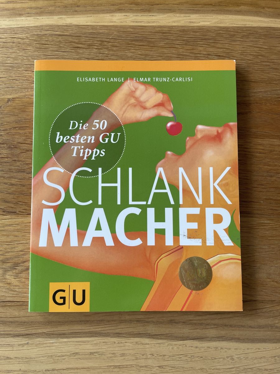 Bücher: Schlankmacher: 50 GU-Tipps – Neu (gemäss Beschreibung) aus Eiken von Kermit60