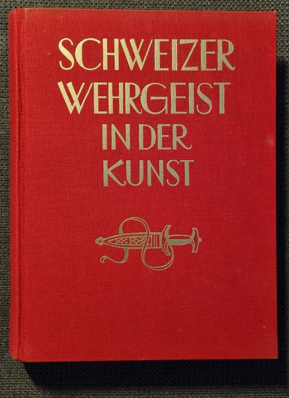 Bücher: Schweizer Wehrgeist in der Kunst – Gebraucht aus Fahrwangen von Agnar