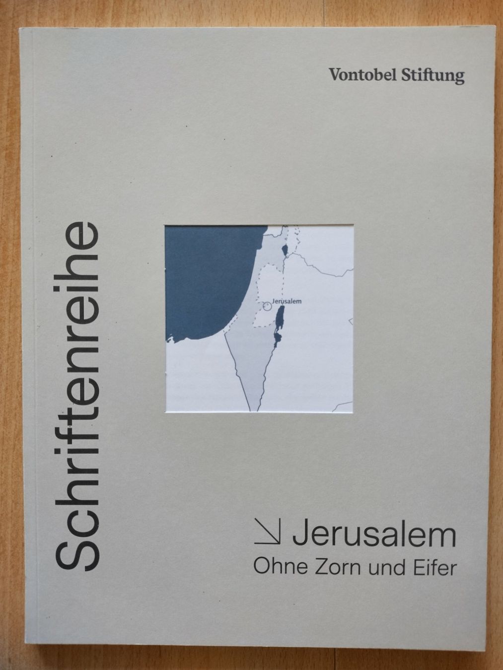 Libri: Jerusalem - Ohne Zorn und Eifer - Vontobel Stiftung – Nuovo (secondo la descrizione) da Jona venduto da Argus36