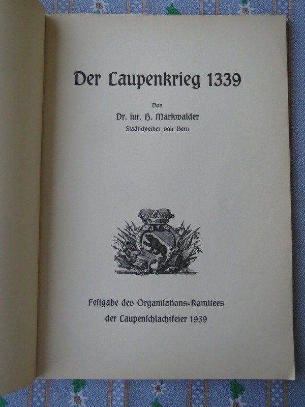 Libri: Der Laupfenkrieg  1339 - Hans Markwalder – Usato da Olten venduto da Maniac63 1