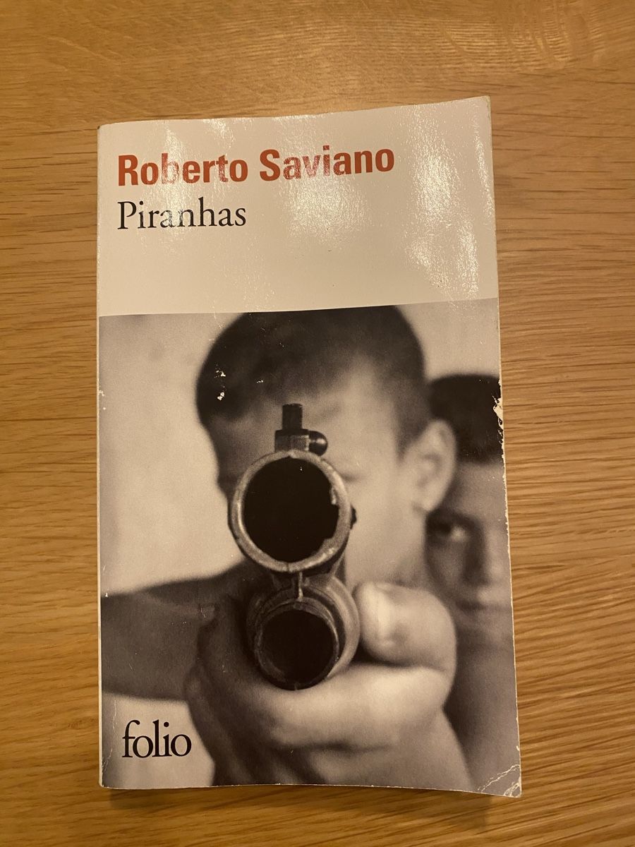 Bücher: Livre Roberto Saviano Piranhas – Gebraucht aus Bussigny von Pauline.dbs