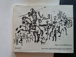 Max von Mühlenen - aus den Aufzeichnungen des Malers 1982