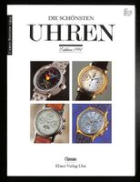 DIE SCHÖNSTEN UHREN Edition 1994 - Ebner Verlag Ulm (224 S.)