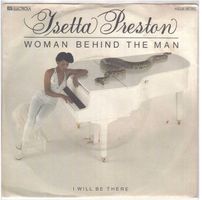Isetta Preston  --  Woman behind the Man  Single7