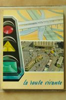 Livre "La route vivante" Nestlé 1959 édition suisse