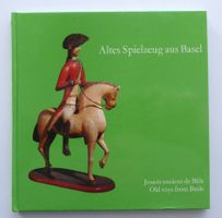 Büchlein Altes Spielzeug aus Basel. ca 44 Seiten, neuwertig