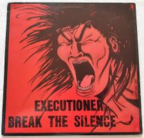 Executioner – Break The Silence - 1987 - US First Press