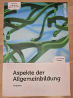 Aspekte der Allgemeinbildung Aufgaben 5. Auflage 2022