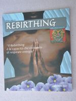 Rebirthing - la capacità che consente di respirare energia